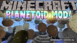 Мод Planetoid для Minecraft 1.7.10, 1.7.2, 1.6.4,  ...