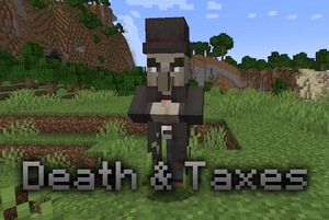 Мод Death & Taxes для Minecraft 1.21.5
