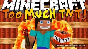 Мод Too Much TNT для Minecraft 1.8, 1.7.10, 1.7.2,  ...