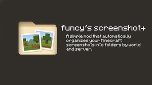 Мод funcy's scrееnshоt plus для Minecraft 1.21.6 - 1.21