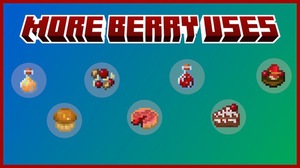 Мод MBU: More Berry Uses! для Minecraft 1.21.7, 1.21.7 fabric, 1.21.5,  ...