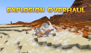 Мод Explosion Overhaul для Minecraft 1.20.1