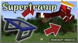 Мод Supertramp для Minecraft 1.7.10