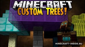 Мод Custom Trees для Minecraft 1.7.10