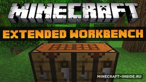 Мод Extended Workbench для Minecraft 1.10.2, 1.7.10, 1.7.2,  ...