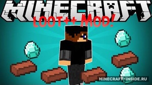 Мод Loot++ для Minecraft 1.8.9, 1.8, 1.7.10