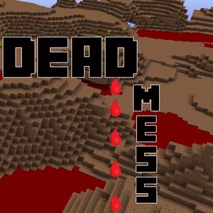 Мод Dead Mess для Minecraft 1.10.2, 1.9, 1.8.9,  ...