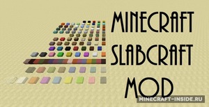 Мод Slabcraft для Minecraft 1.11, 1.10.2, 1.9.4,  ...