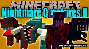 Мод Nightmare Creatures для Minecraft 1.7.10