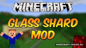 Мод Glass Shards для Minecraft 1.11.2, 1.10.2, 1.9.4,  ...