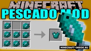 Мод Pescado для Minecraft 1.7.10