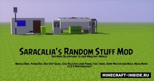 Мод Saracalia's Random Stuff для Minecraft 1.10.2, 1.7.10