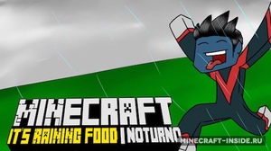 Мод It's Raining Food! для Minecraft 1.10.2, 1.7.10