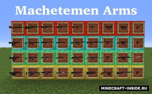 Мод Machetemen Arms для Minecraft 1.12.2, 1.7.10