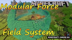 Мод Modular Force Field Systems (MFFS) для Minecraft 1.21, 1.20.6, 1.20.4,  ...