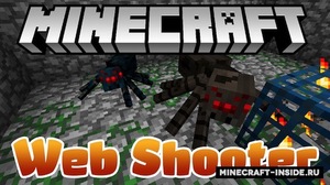 Мод WebShooter для Minecraft 1.12.2, 1.12.1, 1.12,  ...