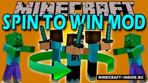 Мод Spin To Win для Minecraft 1.12, 1.11.2, 1.10.2