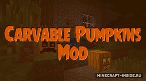 Мод Carvable Pumpkins для Minecraft 1.12.2, 1.12.1, 1.12,  ...