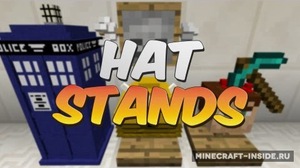 Мод Hat Stand для Minecraft 1.12.2, 1.10.2, 1.7.10,  ...