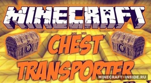 Мод Chest Transporter для Minecraft 1.12.2, 1.12.1, 1.12,  ...