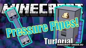 Мод Pressure Pipes для Minecraft 1.12.2, 1.11.2, 1.10.2,  ...