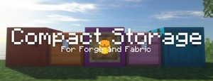 Мод CompactStorage для Minecraft 1.21, 1.20.6, 1.20.4,  ...