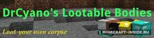 Мод Lootable Bodies для Minecraft 1.12.2, 1.12.1, 1.12,  ...