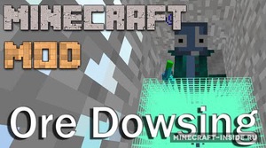 Мод Ore Dowsing для Minecraft 1.11.2, 1.8, 1.7.10