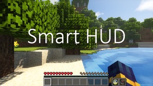 Мод Smart HUD для Minecraft 1.12.2, 1.12, 1.11.2