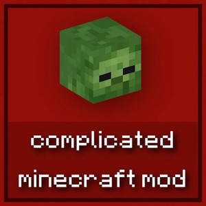 Мод Complicated minecraft для Minecraft Мод, Информация о моде (Не рекомендуется читать для большего погружения)