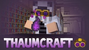 Мод Thaumcraft для Minecraft 1.12.2, 1.10.2, 1.8.9,  ...