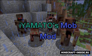 Мод iYamato’s Mob для Minecraft 1.12.2, 1.11.2