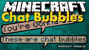 Мод Chat Bubbles для Minecraft 1.15.2, 1.14.1, 1.13.2,  ...