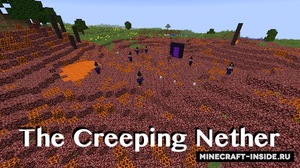 Мод The Creeping Nether для Minecraft 1.12.2, 1.12.1, 1.12,  ...