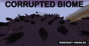 Мод Corrupted Biome для Minecraft 1.12.2