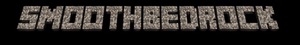 Мод SmoothBedrock для Minecraft 1.16.1, 1.12.2, 1.11.2,  ...