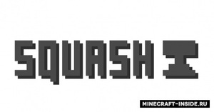 Мод Squash для Minecraft 1.13.2, 1.12.2