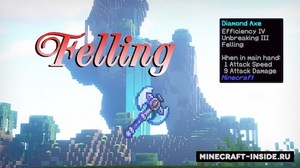 Мод Felling для Minecraft 1.12.2, 1.12.1, 1.12,  ...