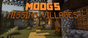 Мод MMV - Moog's Missing Villages для Minecraft 1.21.10, 1.21.9, 1.21.8,  ...