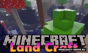 Мод Land Craft для Minecraft 1.12.2, 1.11.2, 1.10.2