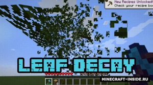 Мод Leaf Decay для Minecraft 1.19.2, 1.18.1, 1.17.1,  ...