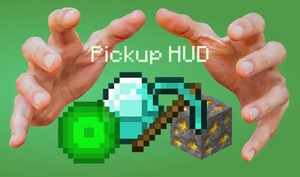Мод Pickup HUD для Minecraft 1.21.10