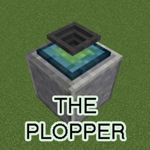 Мод The Plopper для Minecraft 1.21.1, 1.21, 1.20.6,  ...