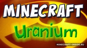 Мод Uranium для Minecraft 1.7.10 - 1.7.2