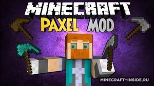Мод Paxel для Minecraft 1.7.10 - 1.7.2