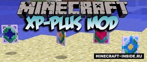 Мод XP-Plus для Minecraft 1.14.4, 1.12.2, 1.11.2,  ...