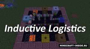 Мод Inductive Logistics для Minecraft 1.12.2, 1.11.2