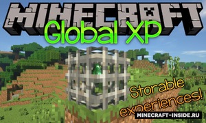 Мод Global XP для Minecraft 1.21.1, 1.21, 1.20.6,  ...