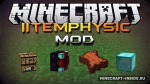 Мод ItemPhysic для Minecraft 1.21, 1.20.6, 1.20.4,  ...