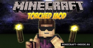 Мод Torched для Minecraft 1.16.3, 1.16.1, 1.15.2,  ...